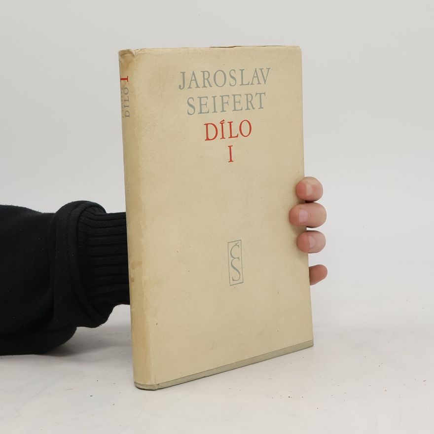Jaroslav Seifert Dílo I. Básně