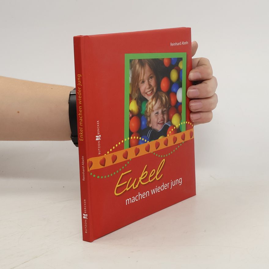 Reinhard Abeln Enkel machen wieder jung