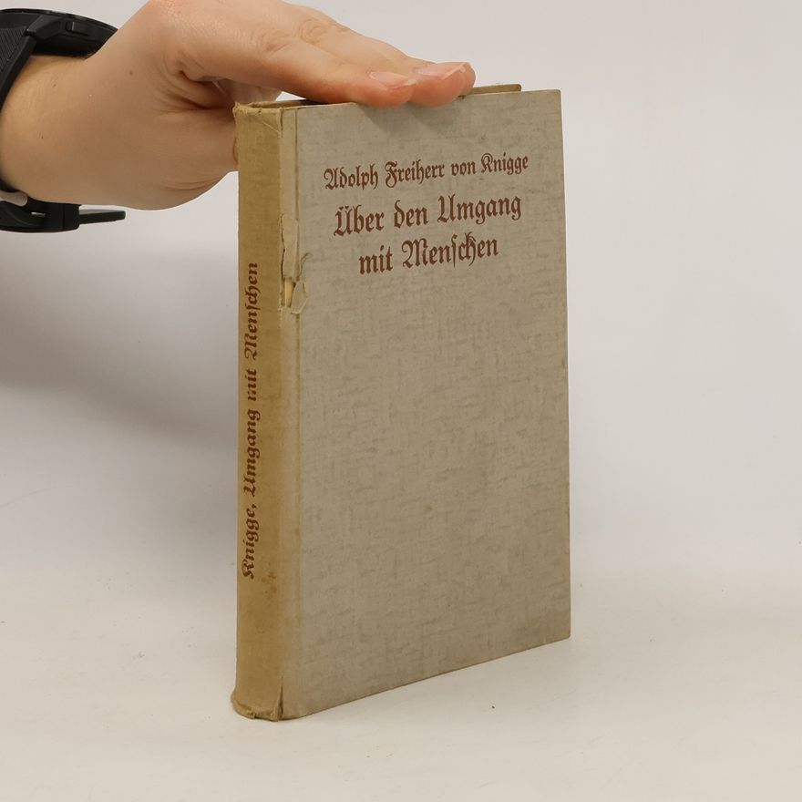 Adolph Knigge Über den Umgang mit Menschen