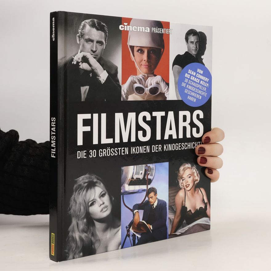 Philipp Schulze Cinema präsentiert: Filmstars - Die 30 größten Ikonen der Kinogeschichte
