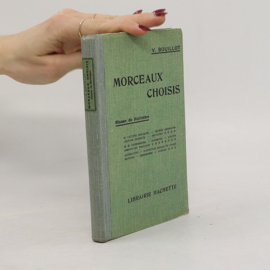 V. Bouillot Morceaux Choisis