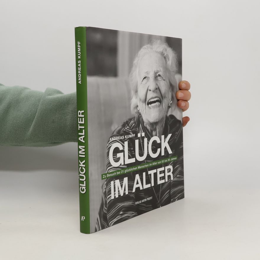 Andreas Kumpf Glück im Alter