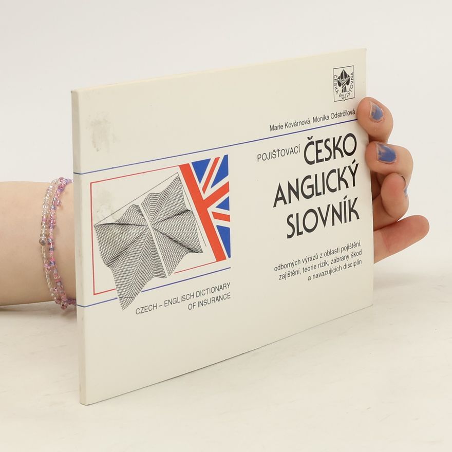 Monika Odstrčilová Pojišťovací česko-anglický slovník
