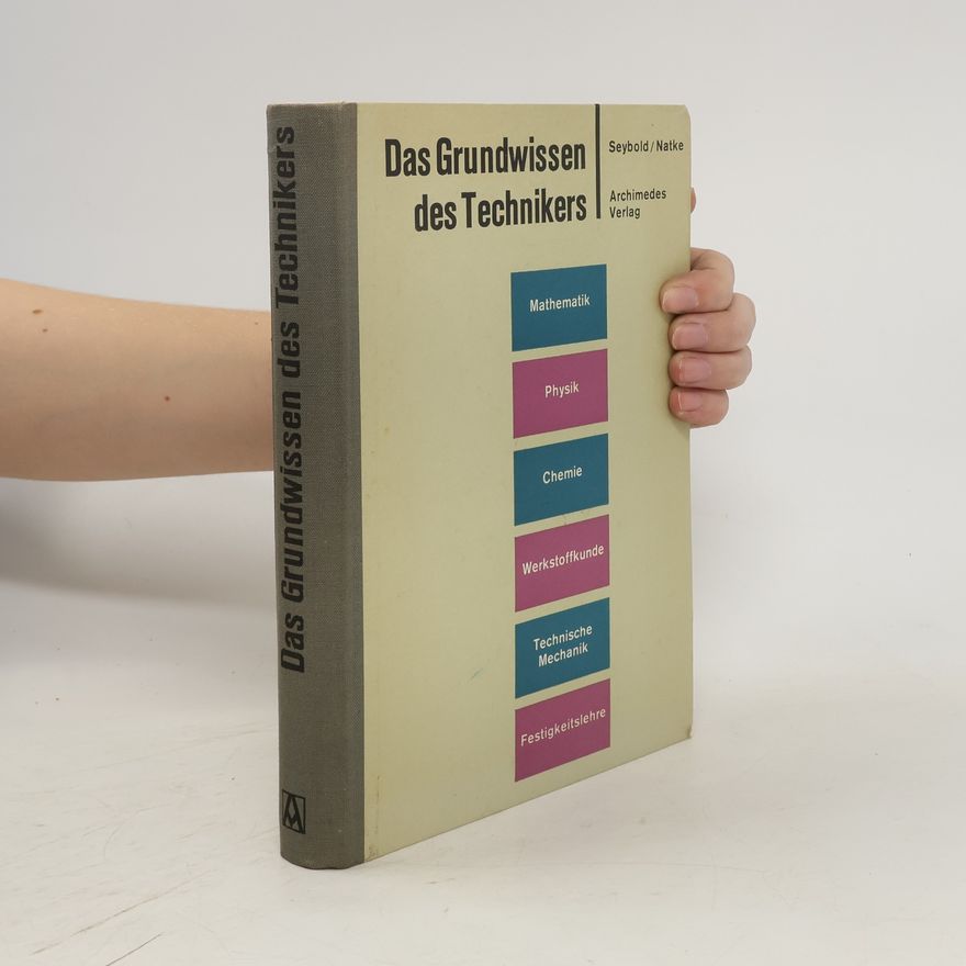 Manfred Seybold Das Grundwissen des Technikers