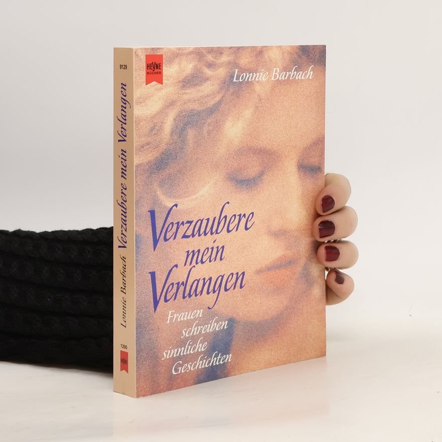 Lonnie Garfield Barbach Verzaubere mein Verlangen