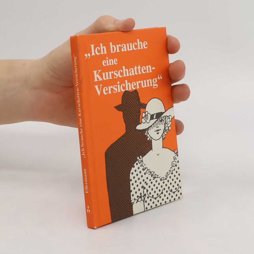 Bernd Ellermann Ich brauche eine Kurschattenversicherung