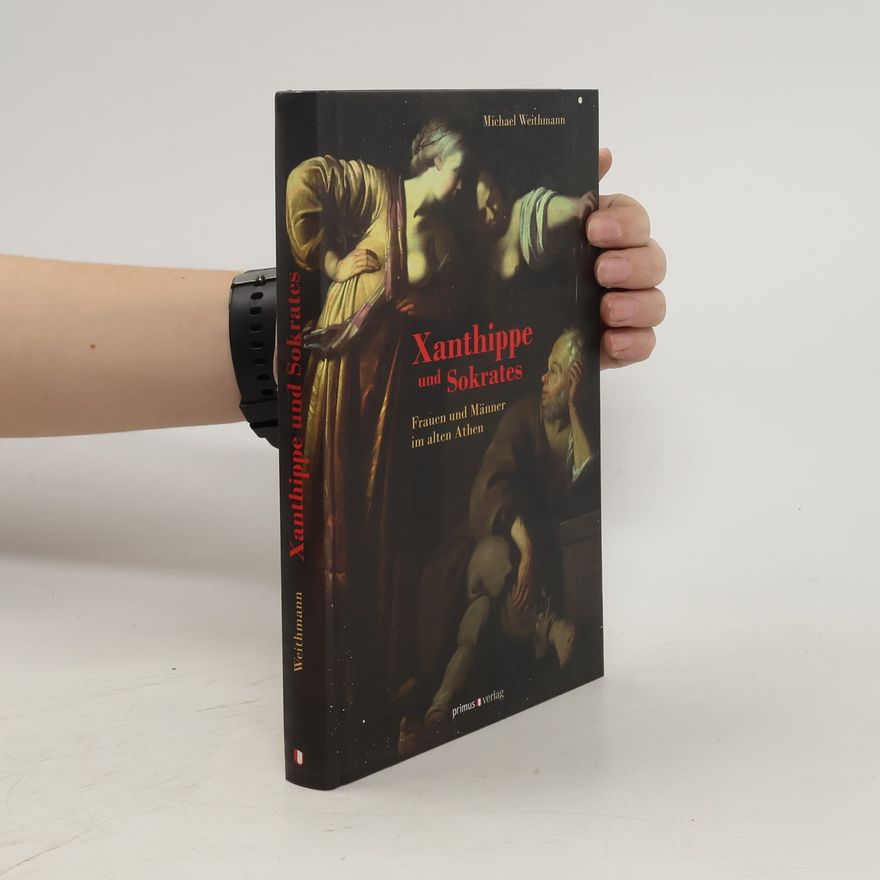 Michael W. Weithmann Xanthippe und Sokrates