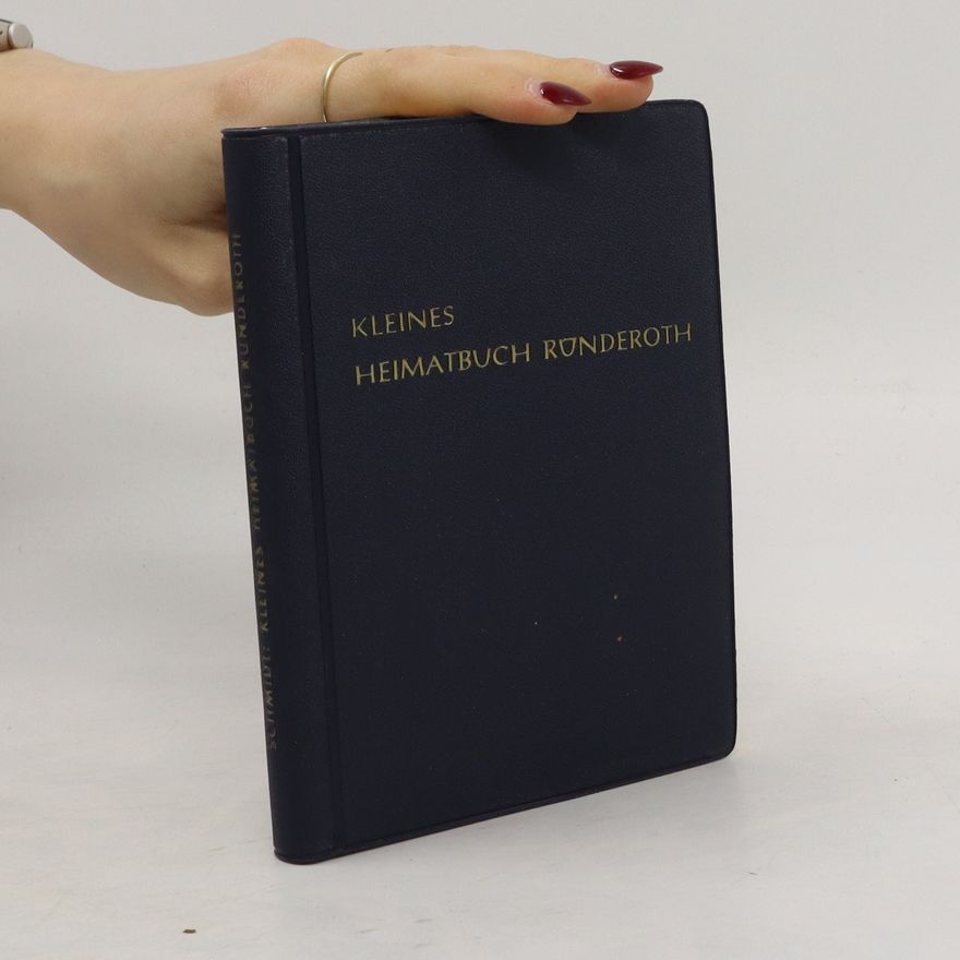 Gunther Schmidt Kleines Heimatbuch Ründeroth
