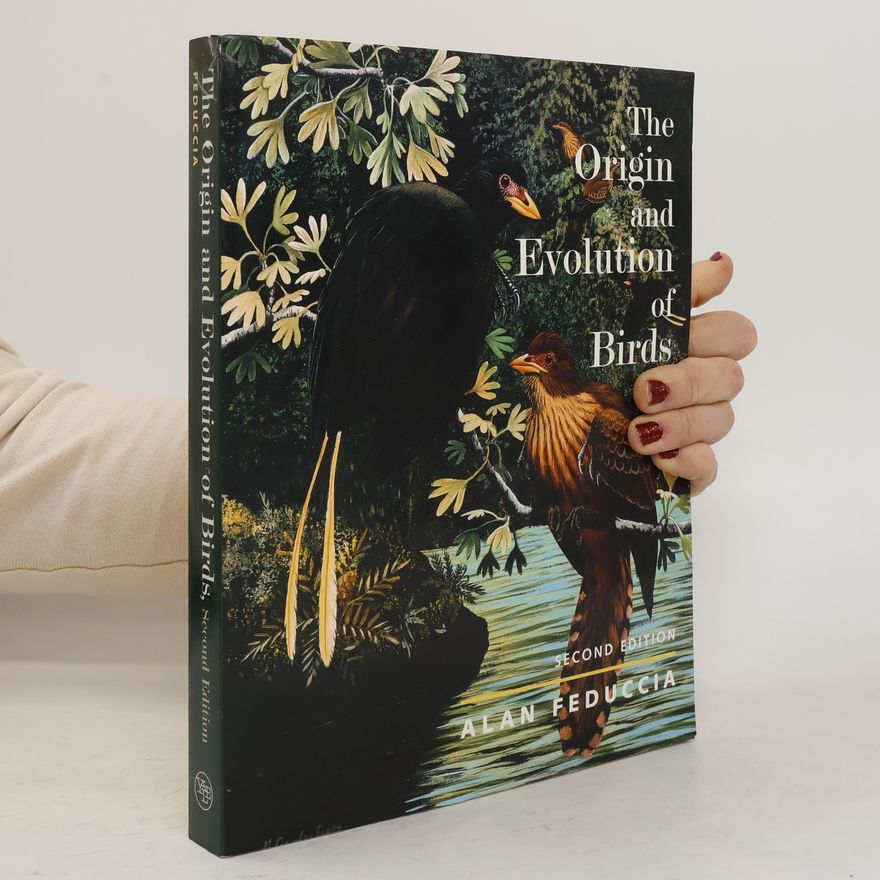 Alan Feduccia The Origin and Evolution of Birds