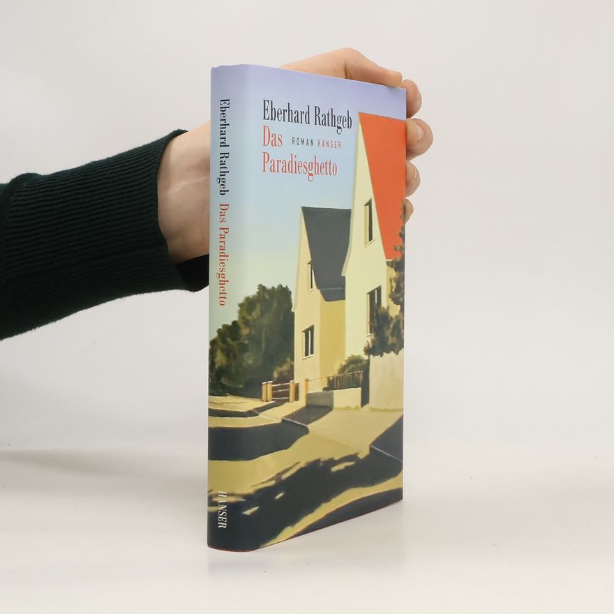 Eberhard Rathgeb Das Paradiesghetto