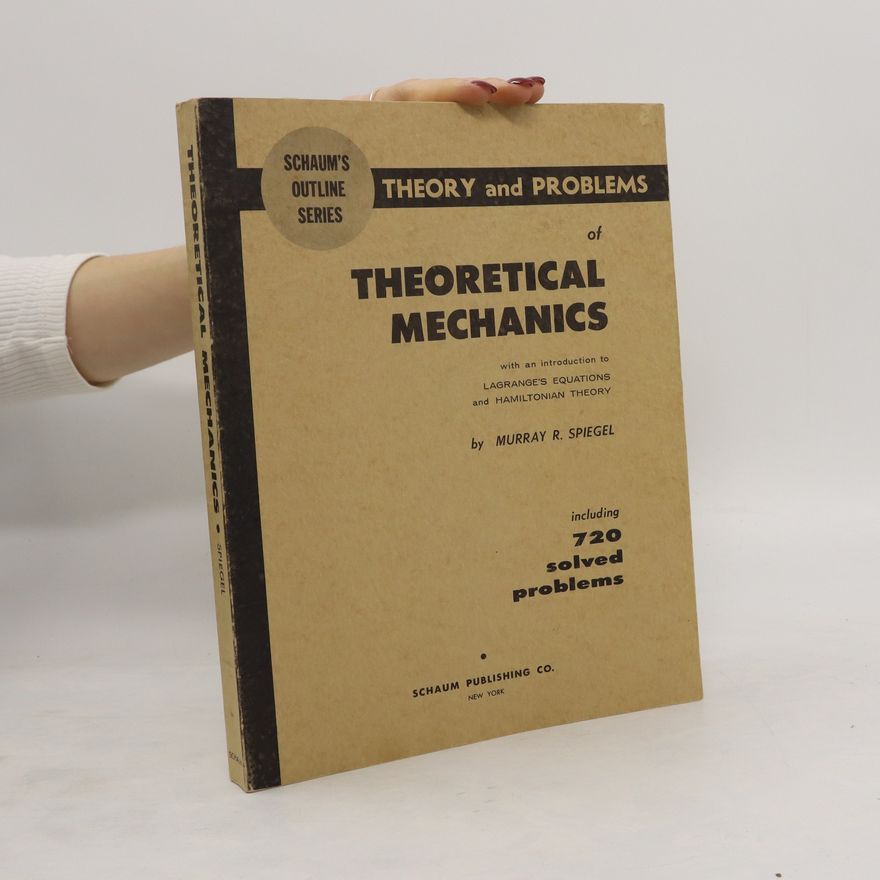 Murray R. Spiegel Theory and Problems of Theoretical Mechanics