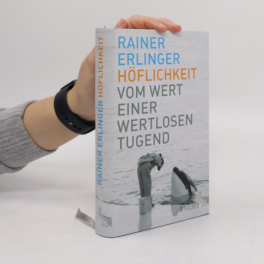 Rainer Erlinger Höflichkeit