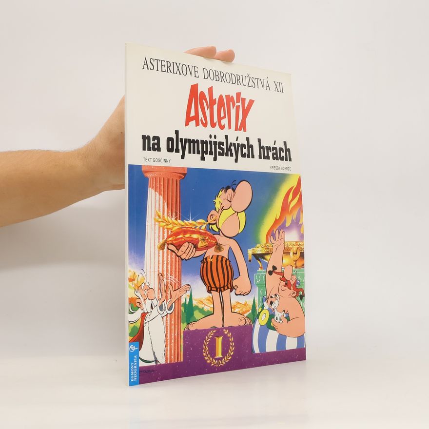 René Goscinny Asterixove dobrodružstvá XII : Asterix na olympijských hrách