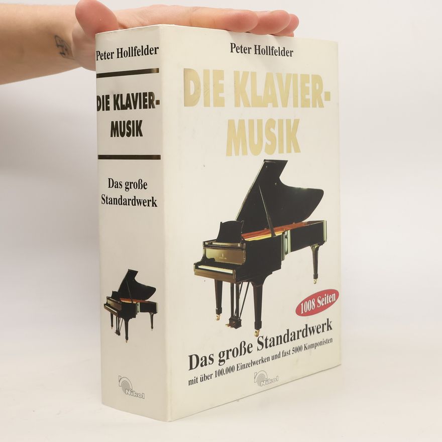 Peter Hollfelder Die Klaviermusik