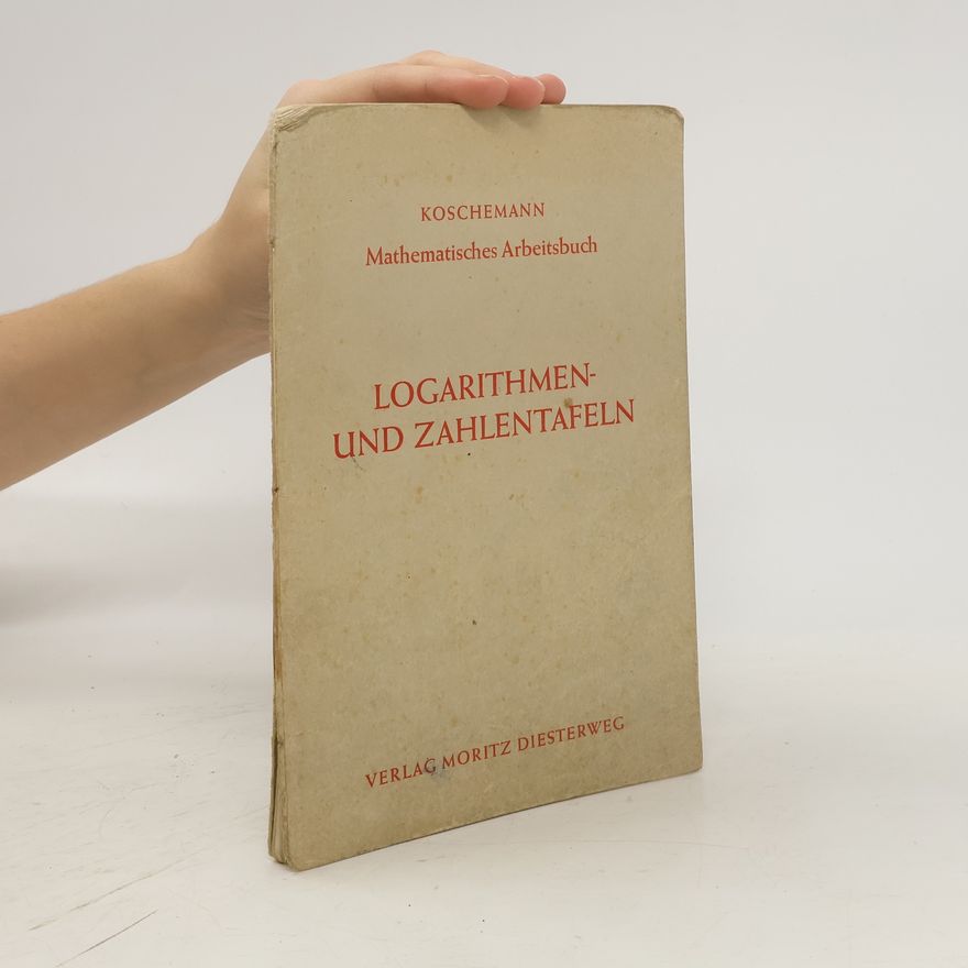 Autorenkollektiv Logarithmen und Zahlentafeln