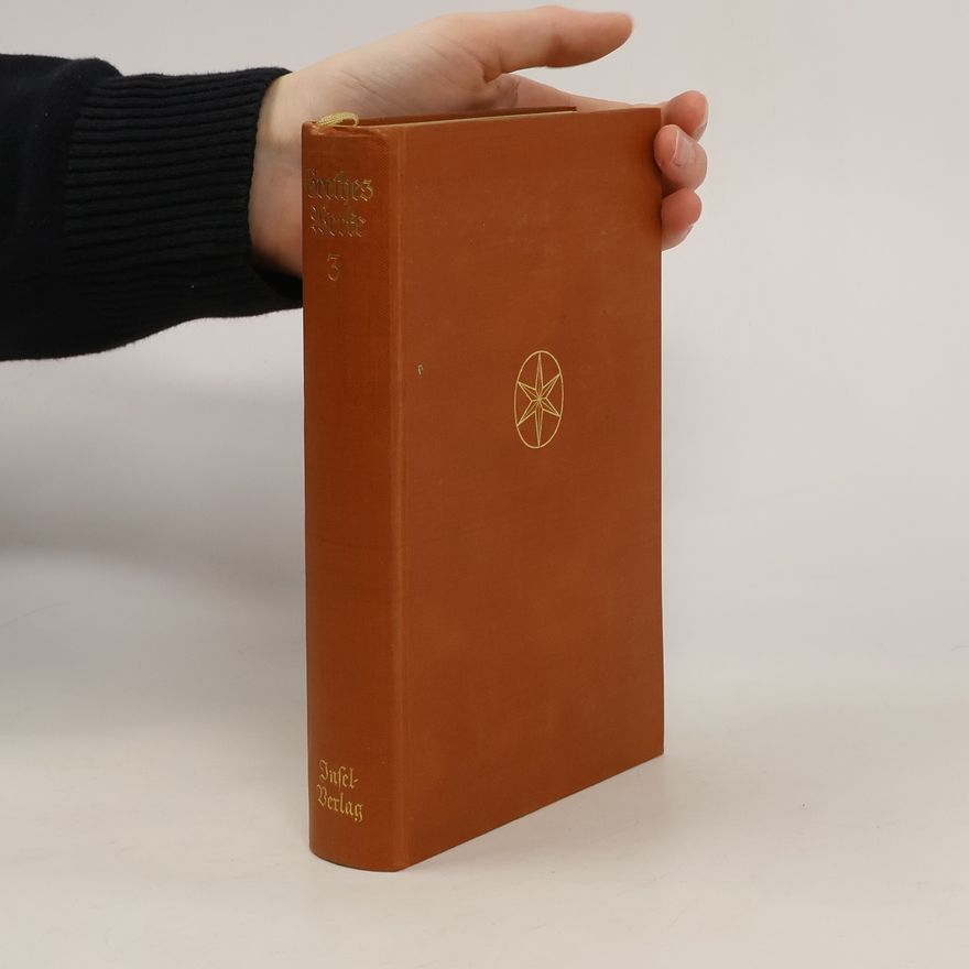 Johann Wolfgang von Goethe Goethes Werke in sechs Bänden. Erster Band