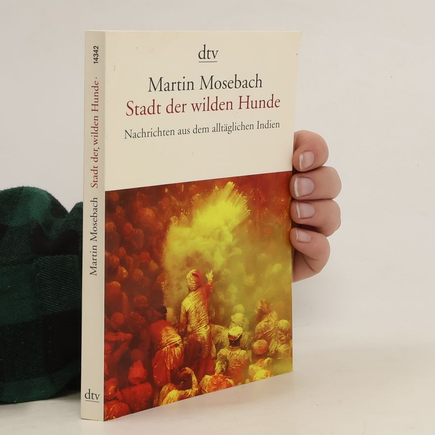 Martin Mosebach Stadt der wilden Hunde