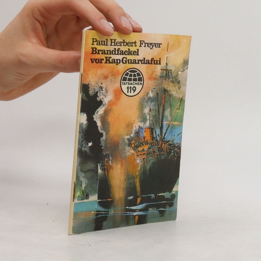 Paul-Herbert Freyer Brandfackel vor Kap Guardafui