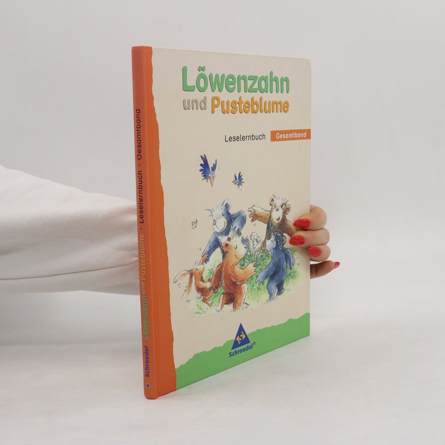 Autorenkollektiv Löwenzahn und Pusteblume. Leselernbuch. Gesamtband