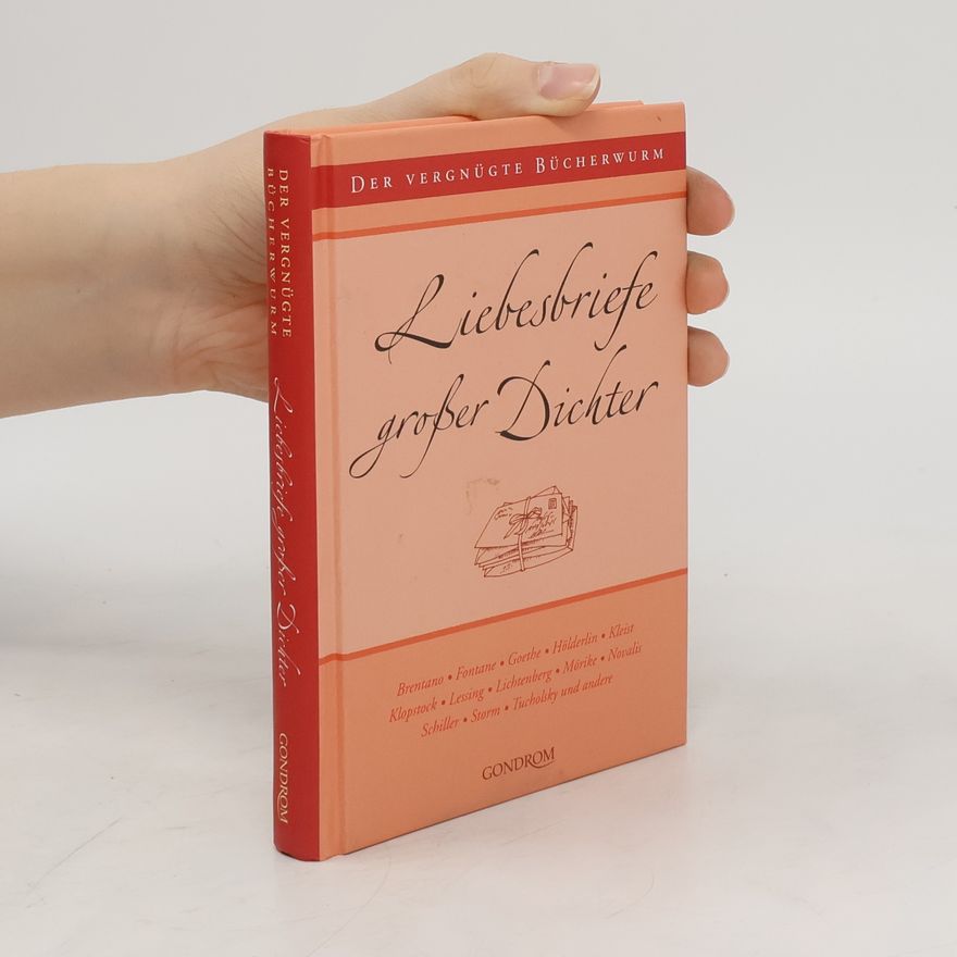 Dieter Luippold Liebesbriefe großer Dichter