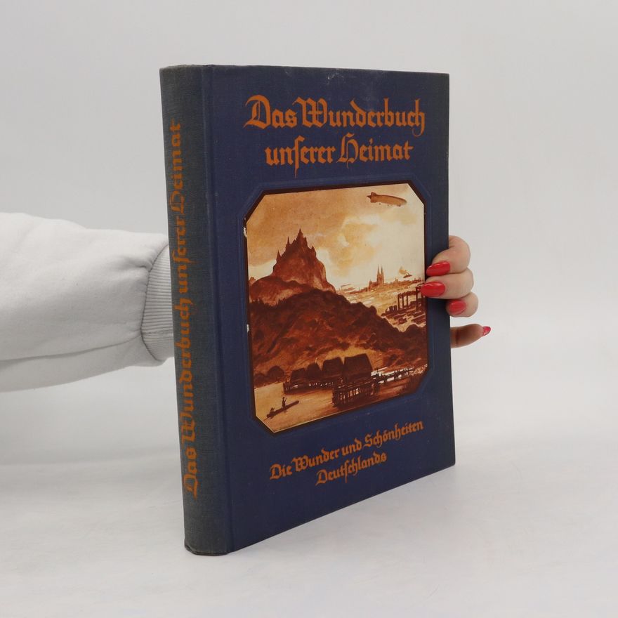 Karl Friedrich Schmid Das Wunderbuch unserer Heimat