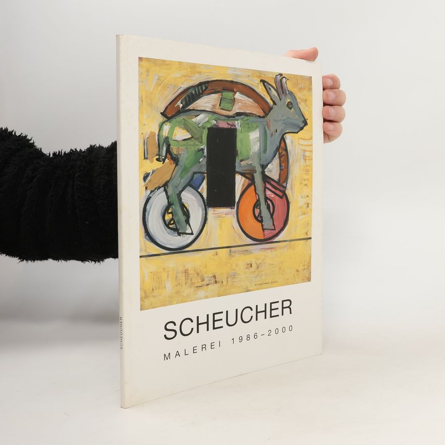Hannes Scheucher Malerei 1986-2000