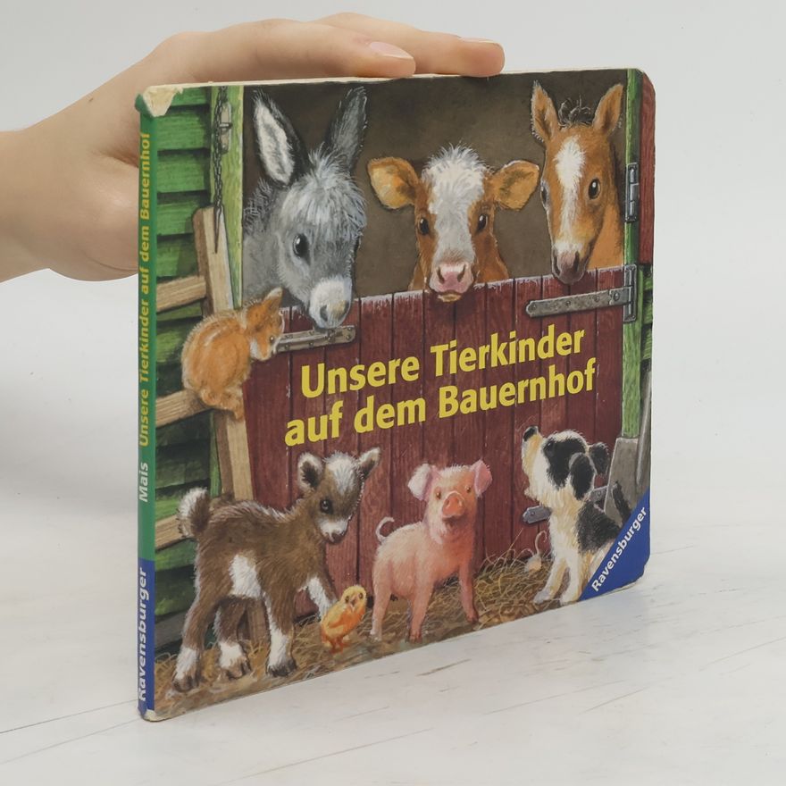 Autorenkollektiv Unsere Tierkinder auf dem Bauernhof