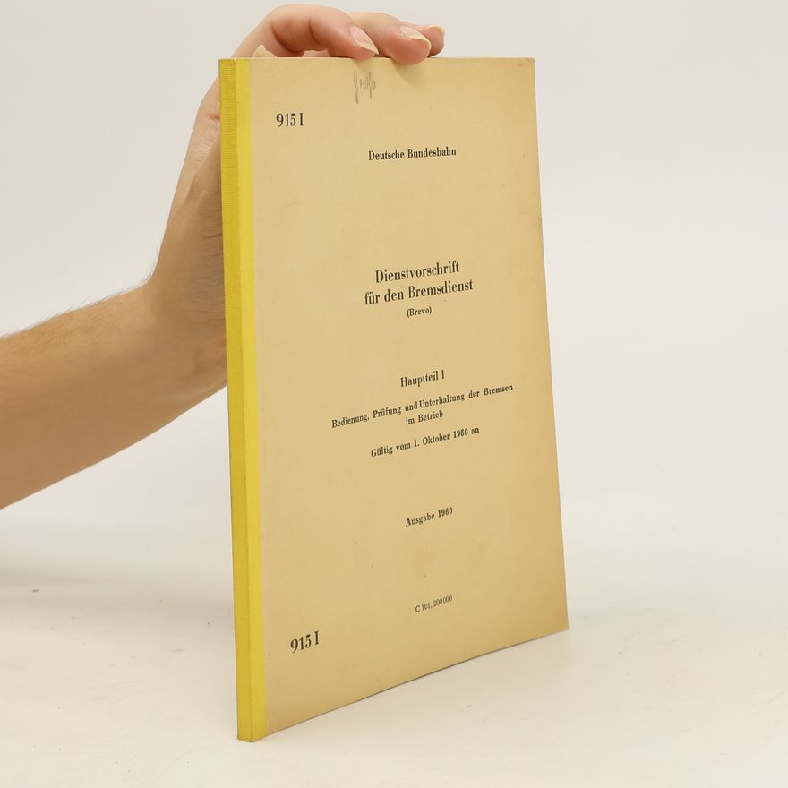 Autorenkollektiv Dienstvorschrift für den Bremsdienst