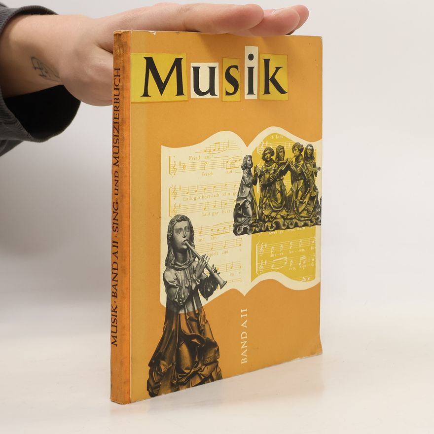 Autorenkollektiv Musik. Band AII. Sing und Musizierbuch