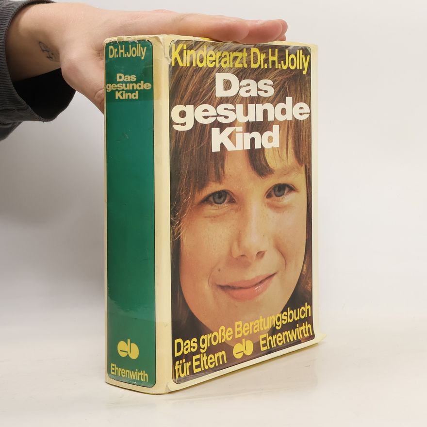Hugh Jolly Das gesunde Kind