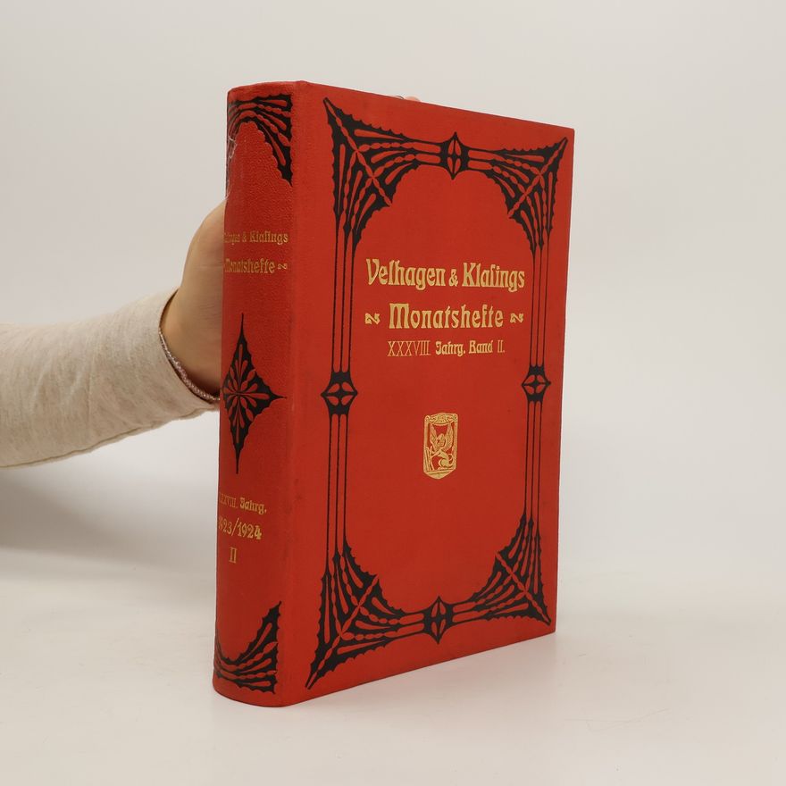 Autorenkollektiv Velhagen & Klasings Monatshefte. XXXVIII. Jahrgang 1923/1924. Band II.