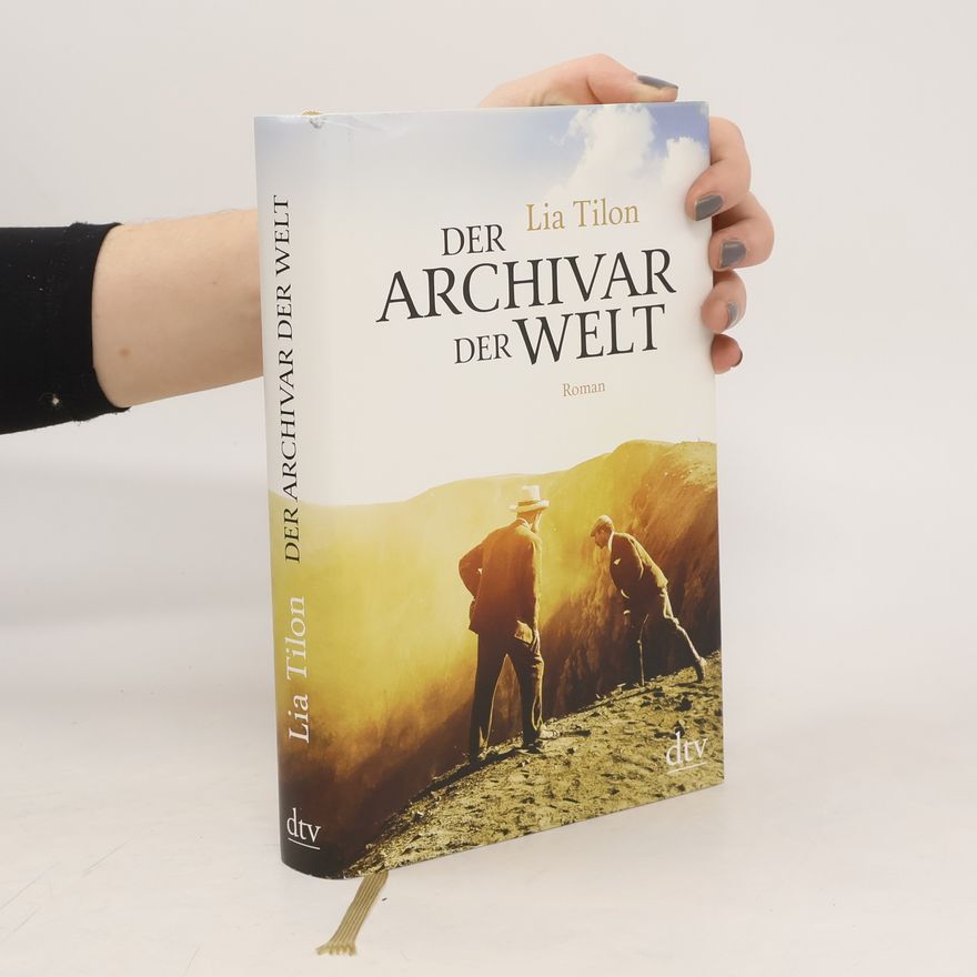 Lia Tilon Der Archivar der Welt