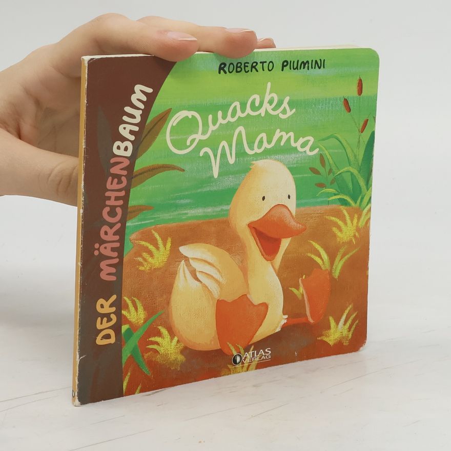 Roberto Piumini Der Märchenbaum. Quacks Mama