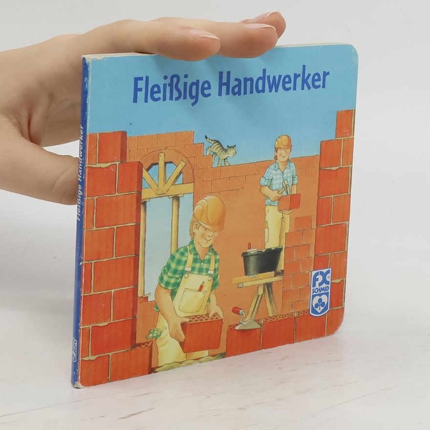 Autorenkollektiv Fleissige Handwerker
