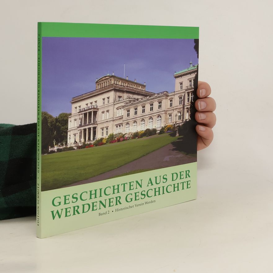 Autorenkollektiv Geschichten aus der Werdener Geschichte