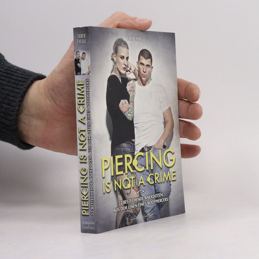 Tarek Ehlail Piercing is not a crime