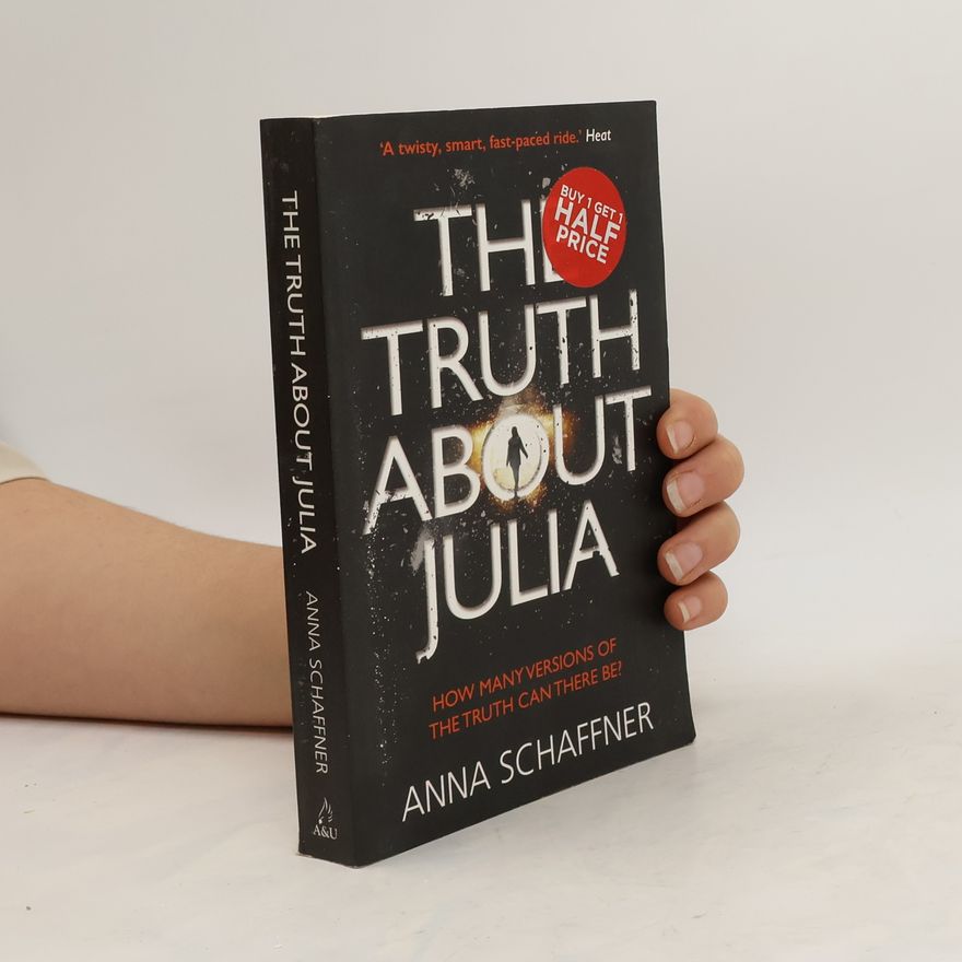 Anna Schaffner The Truth About Julia