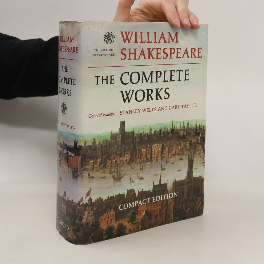 William Shakespeare William Shakespeare. The Complete Works