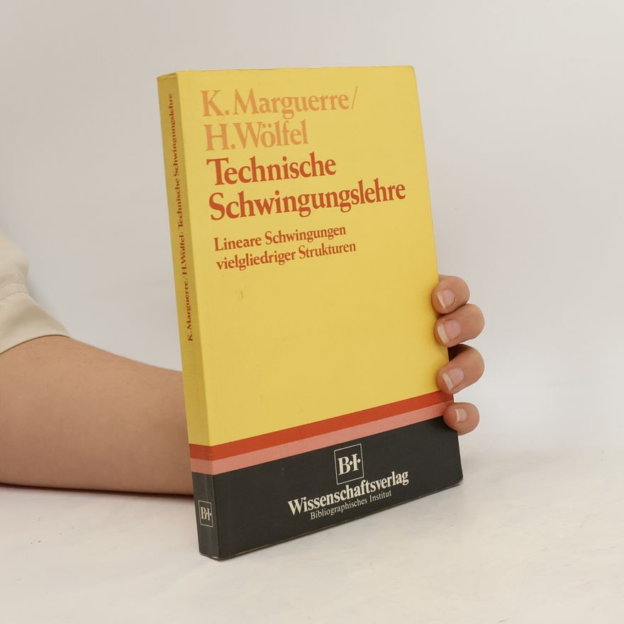 Karl Marguerre Technische Schwingungslehre