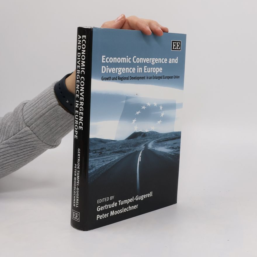 Gertrude TumpelGugerell Economic convergence and divergence in Europe