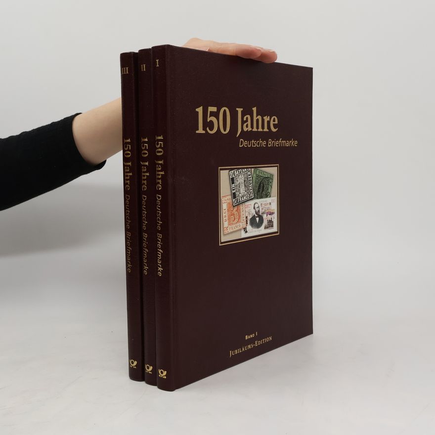 Autorenkollektiv 150 Jahre Deutsche Briefmarke 1-3