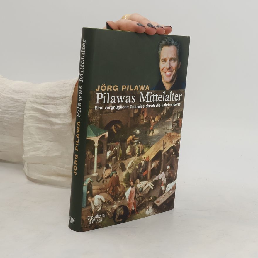 Jörg Pilawa Pilawas Mittelalter