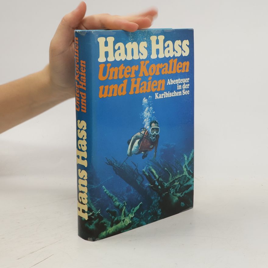 Hans Hass Unter Korallen und Haien