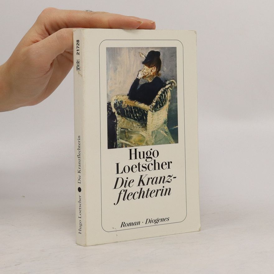 Hugo Loetscher Die Kranzflechterin