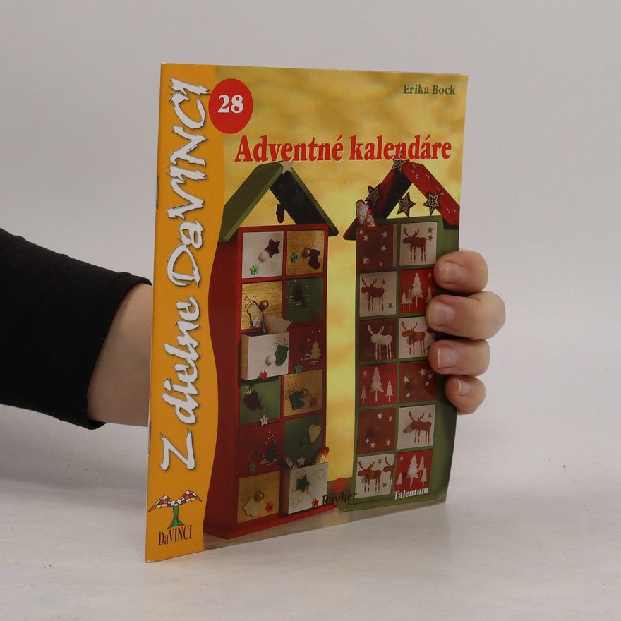 Erika Bock Z dielne DaVinci 28. Adventné kalendáre