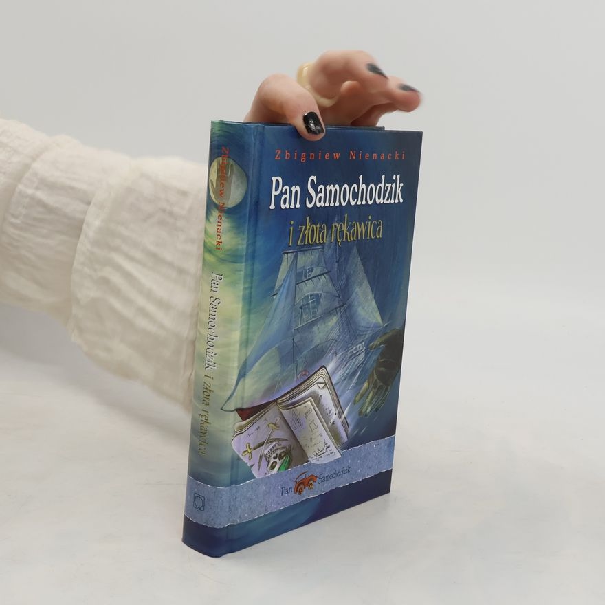 Zbigniew Nienacki Pan Samochodzik i złota rękawica