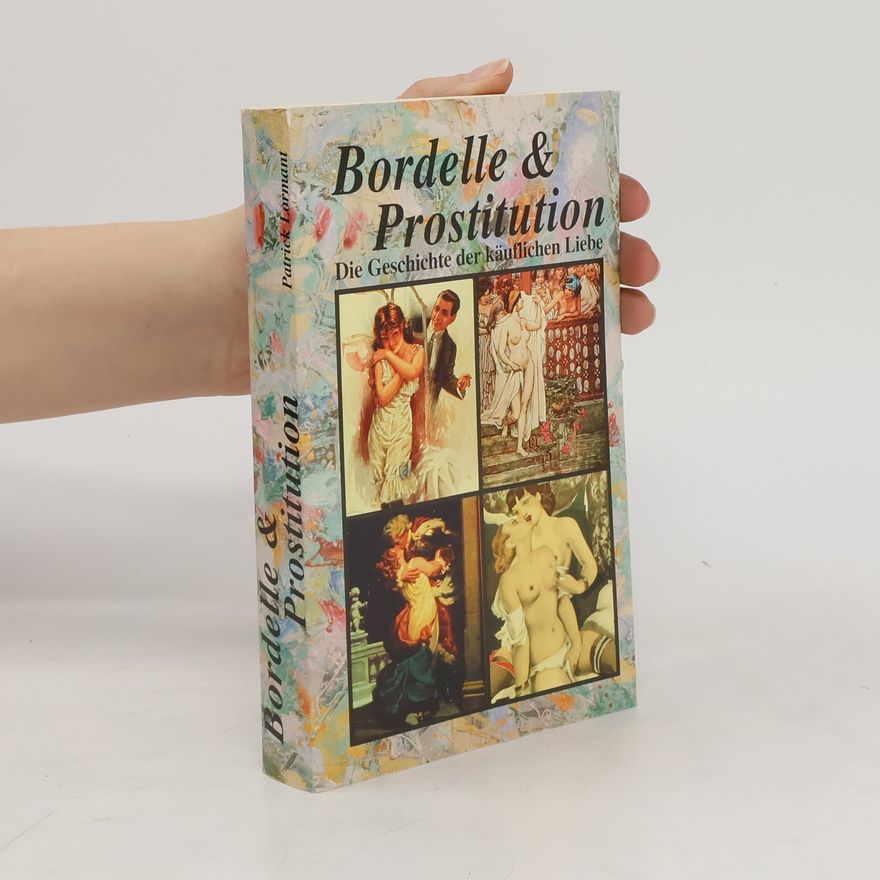Patrick Lormant Bordelle und Prostitution
