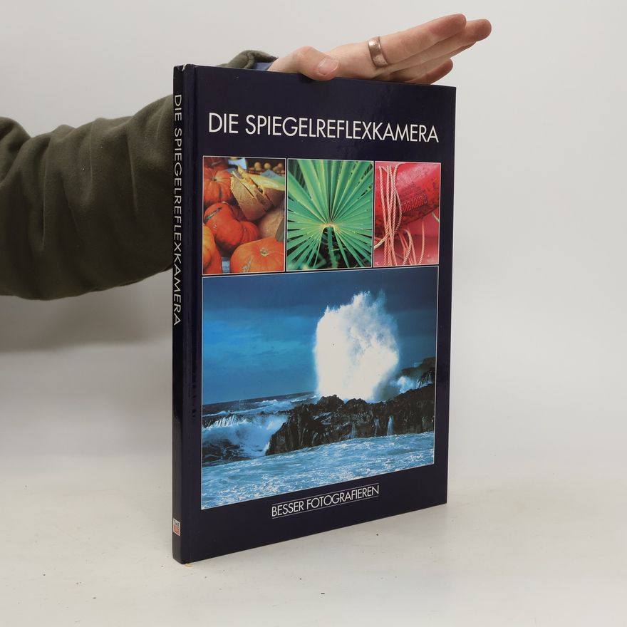 Marianne Tölle Die Spiegelreflexkamera