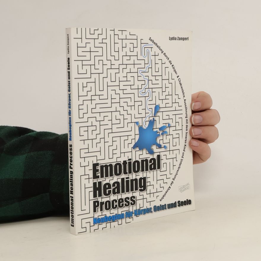 Lydia Zangerl Emotional Healing Prozess