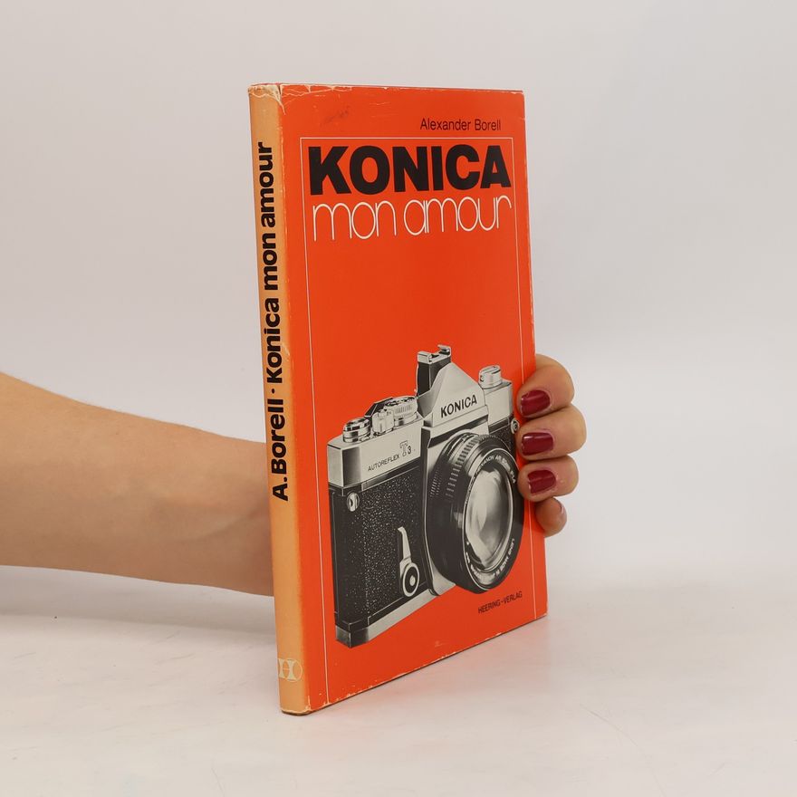 Alexander Borell Konica, mon amour